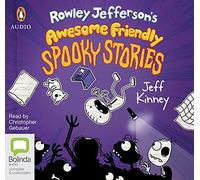 Rowley Jefferson's Awesome Friendly Spooky Stories