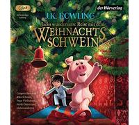 Rowling,J.K. - Jacks Wundersame Reise mit dem Weihnachtsschwein [Import]
