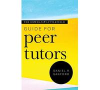 Rowman & Littlefield Guide For Peer Tutors