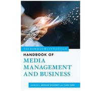 Rowman & Littlefield Handbook Of Media Management And Business