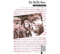 Rowohlt Bildmonographien: Die Weisse Rose