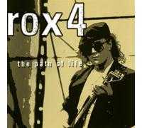 Rox 4 - The Path of Life [Import]