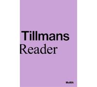 Wolfgang Tillmans – A Reader – Broché – Anglais – Neuf – Moma