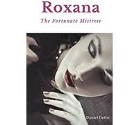 Roxana, The Fortunate Mistress