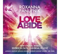 Roxanna Panufnik Roxanna Panufnik: Love Abide (CD) Album