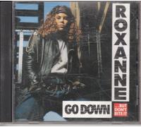 Roxanne - Go Down But Dont Bite It [Import]