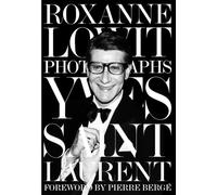 Roxanne Lowit Yves Saint Laurent /anglais