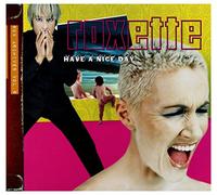 Roxette - Have a Nice Day