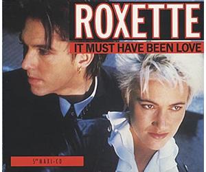 ROXETTE - It Must Have Been Love (Plus 'Pain', Cry [Live]', 1990) [Import]