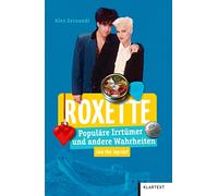 Roxette: Populäre Irrtümer und andere Wahrheiten (Irrtümer und Wahrheiten)