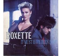 Roxette - Roxette - It Must Have Been Love - EMI USA - EM 141