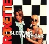 Roxette - Sleepin in My Car/Look