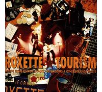 Roxette - Tourism