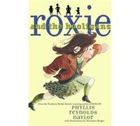 Roxie and the Hooligans by Phyliss Reynolds Naylor Phyllis Reynolds Naylor (Auteur)