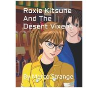 Roxie Kitsune And The Desert Vixens: 1