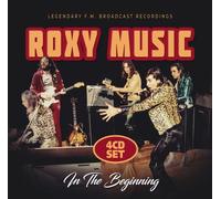 ROXY MUSIC - IN THE BEGINNING/BROADCAST ARCHIVES 4 CD NEUF