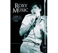Roxy Music : Live in Germany 1980
