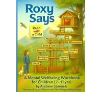 Roxy Says: An Interactive Mental Health Workbook for Adults to Read With Children