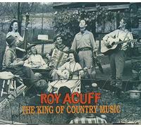 Roy Acuff - Acuff, Roy The King Of Country Music 2-CD
