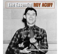 Acuff, Roy - Essential Roy Acuff