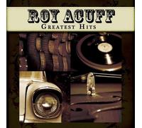 Roy Acuff Greatest Hits (CD)