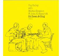 Roy Bailey & Martin Simpson.. - Sit Down & Sing [Import]