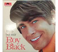 Roy Black , - Bleib Bei Mir