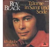 Roy Black - Roy Black - Träume In Samt Und Seide / Ich Glaube An Dich - Polydor - 2041 287