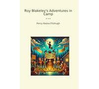Roy Blakeley's Adventures in Camp