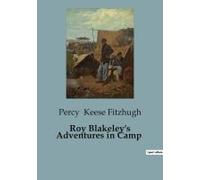 Roy Blakeley's Adventures In Camp