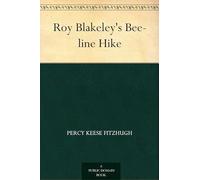 Roy Blakeley's Bee-line Hike