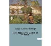 Roy Blakeley's Camp On Wheels