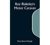 Roy Blakeley's Motor Caravan