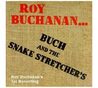 Roy Buchanan – Buch & The Snake Stretchers – CD – Adelphi Distillery