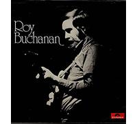Roy Buchanan - Roy Buchanan