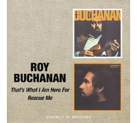 Roy Buchanan - That's What I Am Here For/Rescue Me by Roy Buchanan Import edition (2008) Audio CD