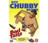 Roy Chubby Brown - Bad Taste