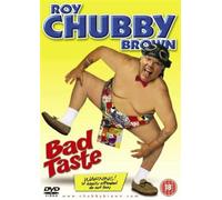 Roy Chubby Brown – Bad Taste – Universal Pictures