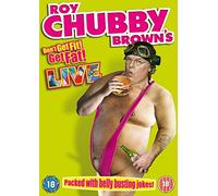 Roy Chubby Brown: Don't Get Fit, Get Fat!