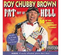 Roy 'chubby' Brown - Fat Out of Hell [Import]