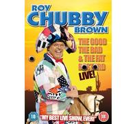 Roy Chubby Brown – The Good, The Bad And The Fat Bastard – Import anglais – Universal Pictures