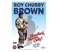 Roy Chubby Brown – Standing Room Only – Import anglais – Universal Pictures