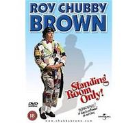 Roy Chubby Brown – Standing Room Only – Import anglais – Universal Pictures