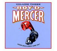 Roy D. Mercer How Big'A Boy Are Ya? Volume 3 (CD)