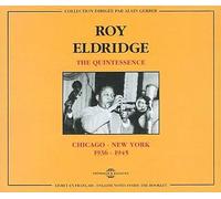 Roy Eldridge - The Quintessence 1936-1945