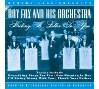 Roy Fox and H - Writing a Letter to You