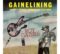 Roy Gaines - Gainelining