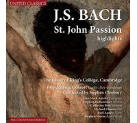 Roy Goodman - Bach: St.John Passion Highlights - The Choir of King´s College, Cambridge