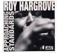 Roy Hargrove Approaching Standards