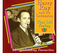 Roy Harry & His Orchestra - That Old Feeling [Import]